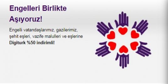 Digiturk İle Engelleri Aşıyoruz - % 50 İndirim